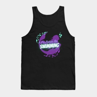 Mermaid I'd Rather Be Swimming Tank Top